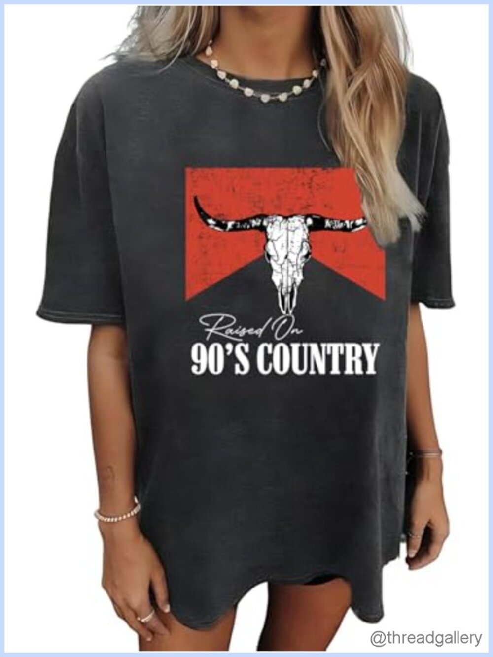 Oversized Graphic T-Shirt Raised On 90s Country Music Tee